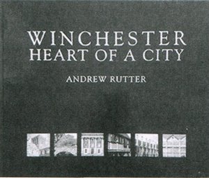 Winchester Heart of a City